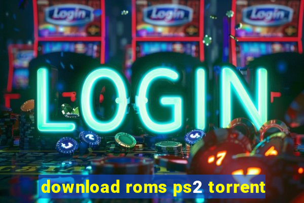 download roms ps2 torrent